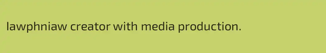 Iawphniaw creator with media production.